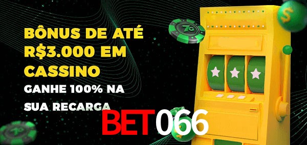 bet066 melhor bônus de depósito